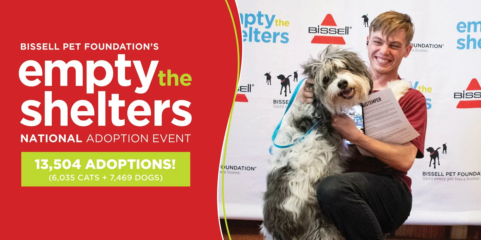 A smiling person hugs a large, happy dog while holding adoption papers. Behind them is a step-and-repeat banner with Bissell logos. Text on the image promotes the BISSELL Pet Foundations Empty the Shelters adoption event and highlights over 13,500 adoptions.